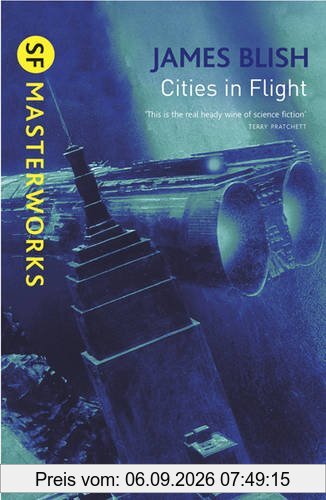 Cities in Flight (S.F. Masterworks)