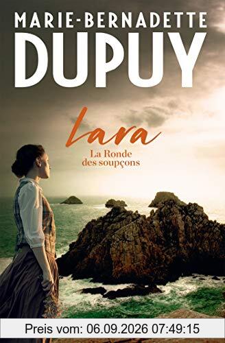 Lara. Vol. 1. La ronde des soupçons