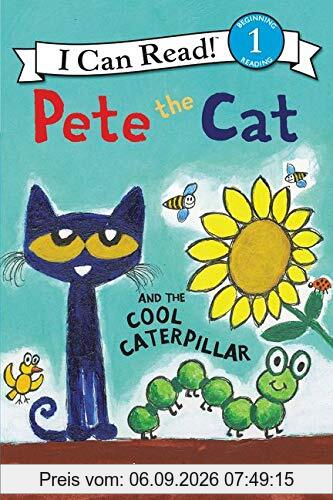 Pete the Cat and the Cool Caterpillar (I Can Read Level 1)
