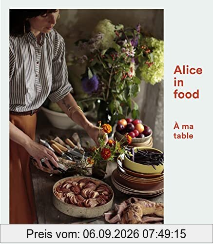 Alice in food : à ma table