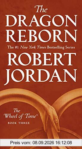 The Dragon Reborn: Book Three of 'the Wheel of Time'