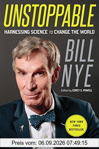Unstoppable: Harnessing Science to Change the World