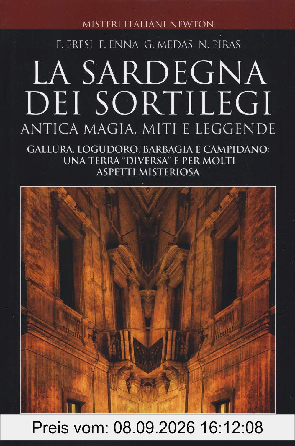 La Sardegna dei sortilegi (Tradizioni italiane, Band 323)