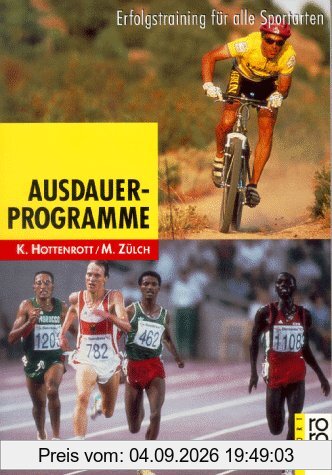 Ausdauerprogramme. Erfolgstraining für alle Sportarten.