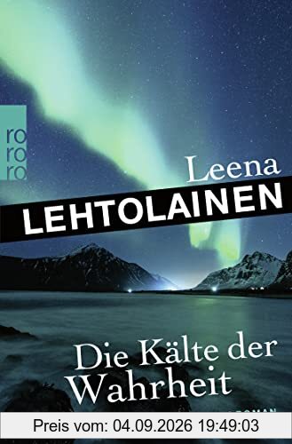 Die Kälte der Wahrheit: Ein Finnland-Krimi (Die Leibwächterin, Band 5)