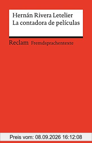 La contadora de películas: Spanischer Text mit deutschen Worterklärungen. B2 (GER) (Reclams Universal-Bibliothek)