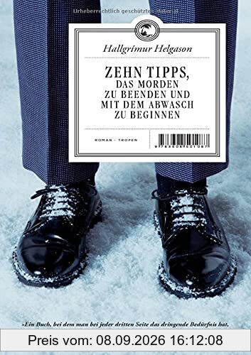 Zehn Tipps, das Morden zu beenden und mit dem Abwasch zu beginnen: Roman