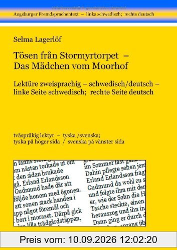 Tösen från Stormyrtorpet - Das Mädchen vom Moorhof: Lektüre zweisprachig, schwedisch/deutsch