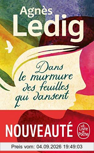 Dans le murmure des feuilles qui dansent