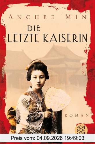 Die letzte Kaiserin: Roman