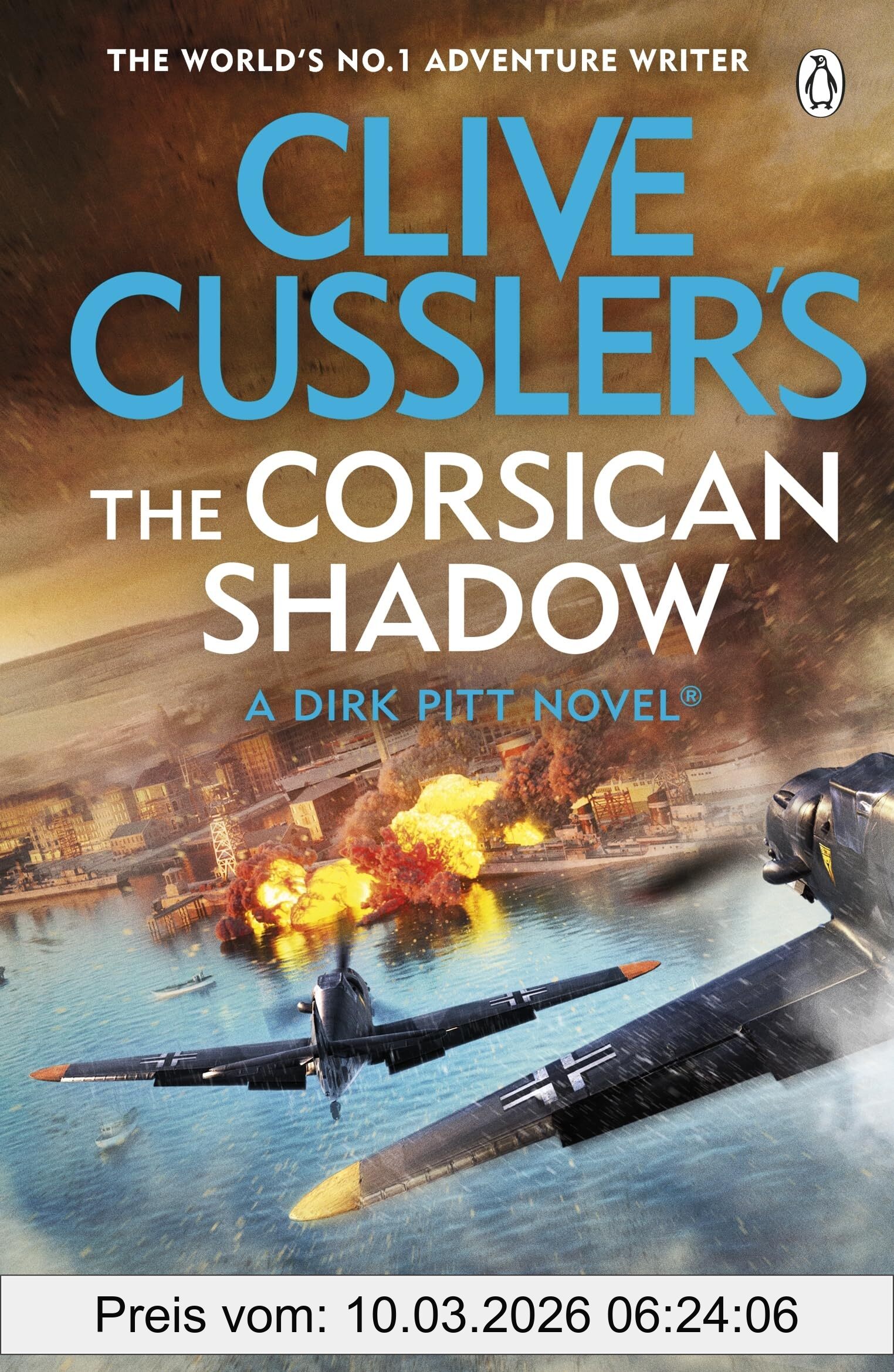 Dirk Cussler Clive Cussler’s The Corsican Shadow, A Dirk Pitt Adventure (27) (Dirk Pitt, 27)