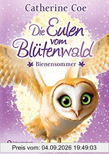 Die Eulen vom Blütenwald, Band 05: Bienensommer