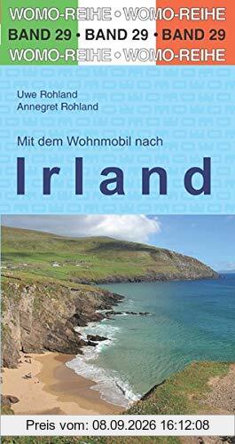 Mit dem Wohnmobil nach Irland (Womo-Reihe)