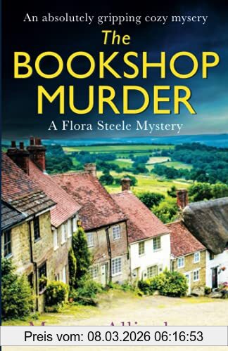 Merryn Allingham The Bookshop Murder, An Absolutely Gripping Cozy Mystery (A Flora Steele Mystery, Band 1)