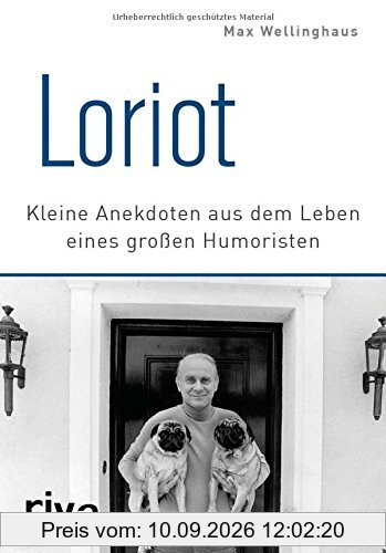 Loriot: Kleine Anekdoten aus dem Leben eines großen Humoristen