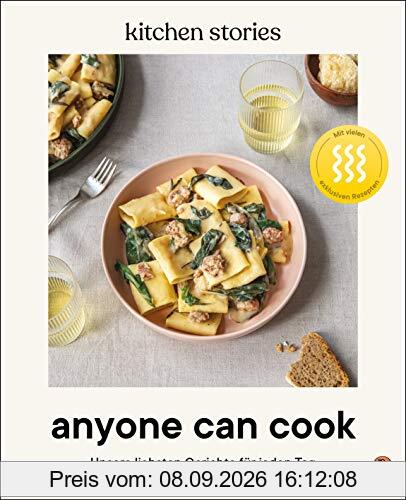 Anyone Can Cook: Unsere liebsten Gerichte für jeden Tag - Das Kochbuch - Mit vielen exklusiven Rezepten -