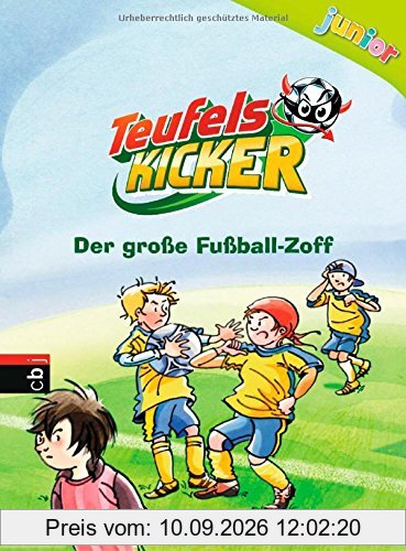 Teufelskicker Junior - Der große Fußball-Zoff: Band 6