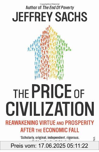 Binding : Taschenbuch, Label : Vintage, Publisher : Vintage, medium : Taschenbuch, numberOfPages : 336, publicationDate : 2012-10-04, releaseDate : 2012-10-04, authors : Jeffrey Sachs, languages : english, ISBN : 0099535769