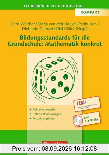 Lehrerbücherei Grundschule: Bildungsstandards für die Grundschule: Mathematik konkret: Aufgabenbeispiele - Unterrichtsanregungen - Fortbildungsideen. Buch mit Kopiervorlagen auf CD-ROM