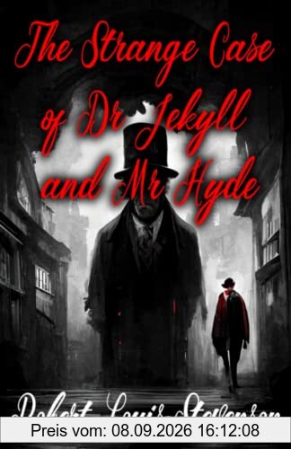 The Strange Case of Dr Jekyll and Mr Hyde