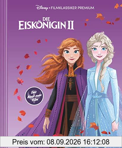 Disney: Die Eiskönigin 2 - Filmklassiker Premium: Das offizielle Buch zum Film (Disney Die Eiskönigin Teil 2): Großformatiges Bilderbuch mit Cover-Veredelung mit Softtouch und Spotlack
