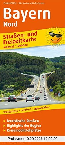 Bayern Nord: Straßen- und Freizeitkarte mit Touristischen Straßen und Highlights. 1:200000 (Straßen- und Freizeitkarte / StuF)
