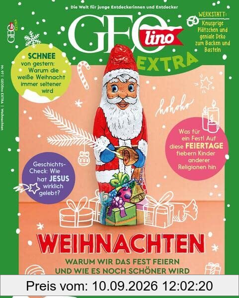 GEOlino Extra / GEOlino extra 97/2022 - Weihnachten: Monothematisches Themenheft für kleine Abenteurer