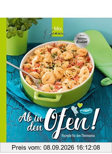 Ab in den Ofen!: Rezepte für den Thermomix