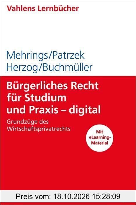 Bürgerliches Recht für Studium und Praxis - digital: Grundzüge des Wirtschaftsprivatrechts (Lernbücher für Wirtschaft und Recht)