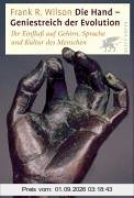 Die Hand, Geniestreich der Evolution