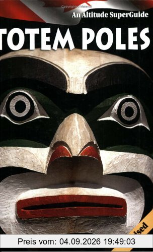 Totem Poles: An Altitude SuperGuide