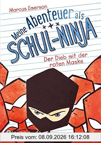 Meine Abenteuer als Schul-Ninja, Band 03: Der Dieb mit der roten Maske