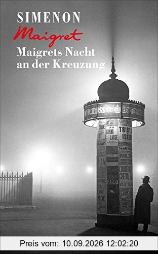 Maigrets Nacht an der Kreuzung (George Simenon)