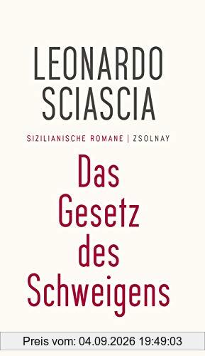 Das Gesetz des Schweigens: Sizilianische Romane