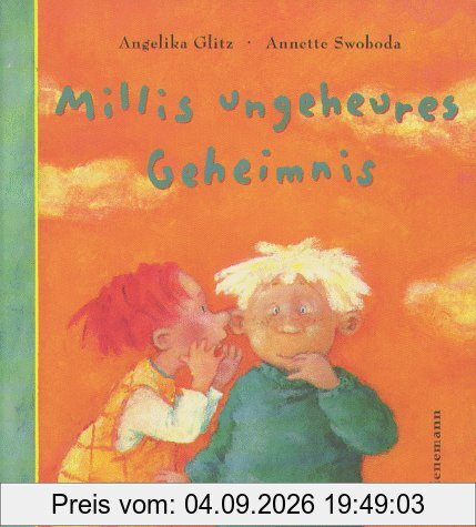 Millis ungeheures Geheimnis