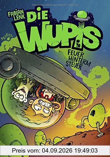 Die Wupis 3: Feuer hinterm Steuer