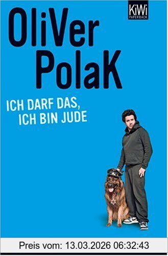 Oliver Polak Ich Darf Das, Ich Bin Jude