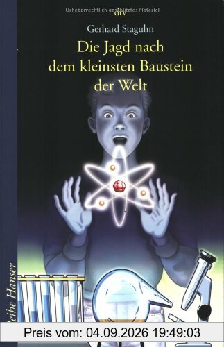 Die Jagd nach dem kleinsten Baustein der Welt
