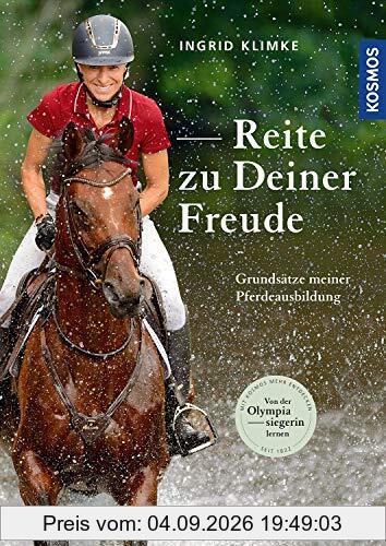 Reite zu Deiner Freude: Grundsätze meiner Pferdeausbildung