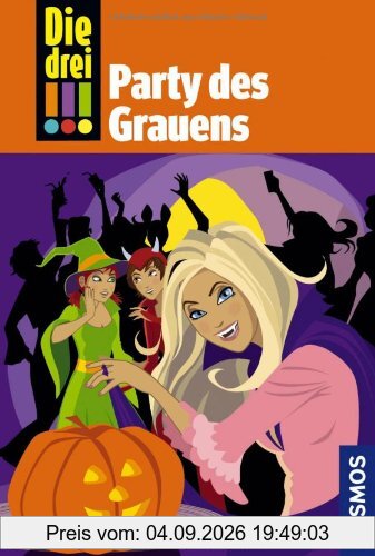 Die drei !!!: Party des Grauens