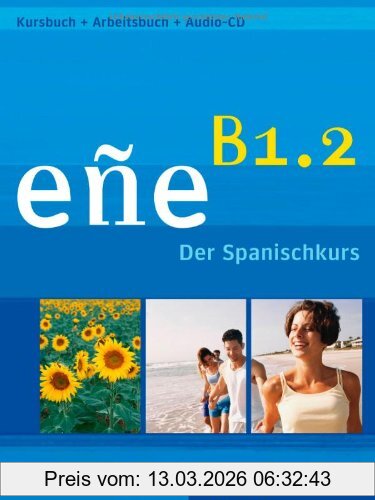 Cristóbal González Salgado Eñe B1.2, Der Spanischkurs / Kursbuch + Arbeitsbuch + Audio-Cd
