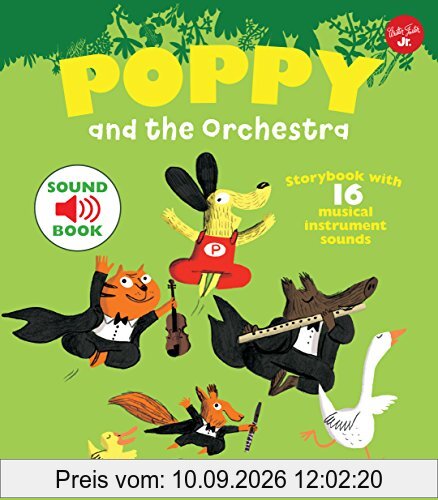 Poppy and the Orchestra: With 16 musical instrument sounds!