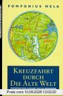 Kreuzfahrt durch die Alte Welt. Lateinisch und Deutsch