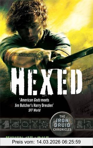 Kevin Hearne Hexed (Iron Druid Chronicles)