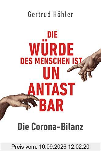 Die Corona-Bilanz: Die Würde des Menschen ist unantastbar
