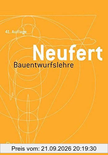 Bauentwurfslehre: Grundlagen, Normen, Vorschriften