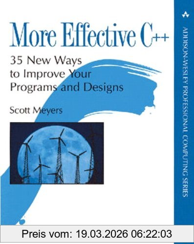Scott Meyers More Effective C++, 35 New Ways To Improve Your Programs And Designs
