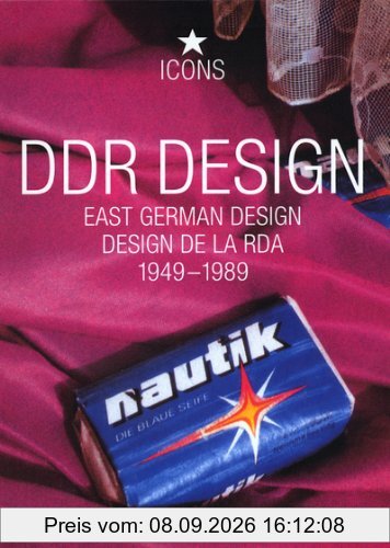 Design de la RDA : 1949-1989. DDR Design : 1949-1989. East German design : 1949-1989