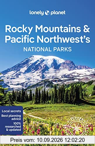 Lonely Planet Rocky Mountains & Pacific Northwest's National Parks 1 (National Parks Guide)