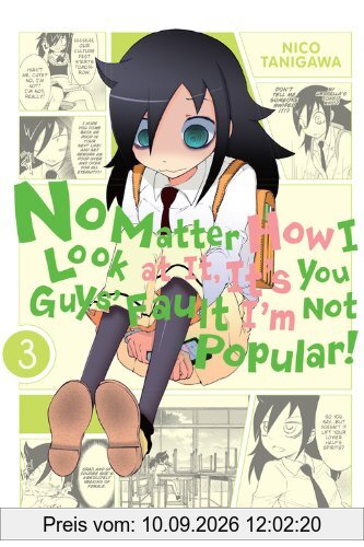 No Matter How I Look at It, It's You Guys' Fault I'm Not Popular!, Vol. 3